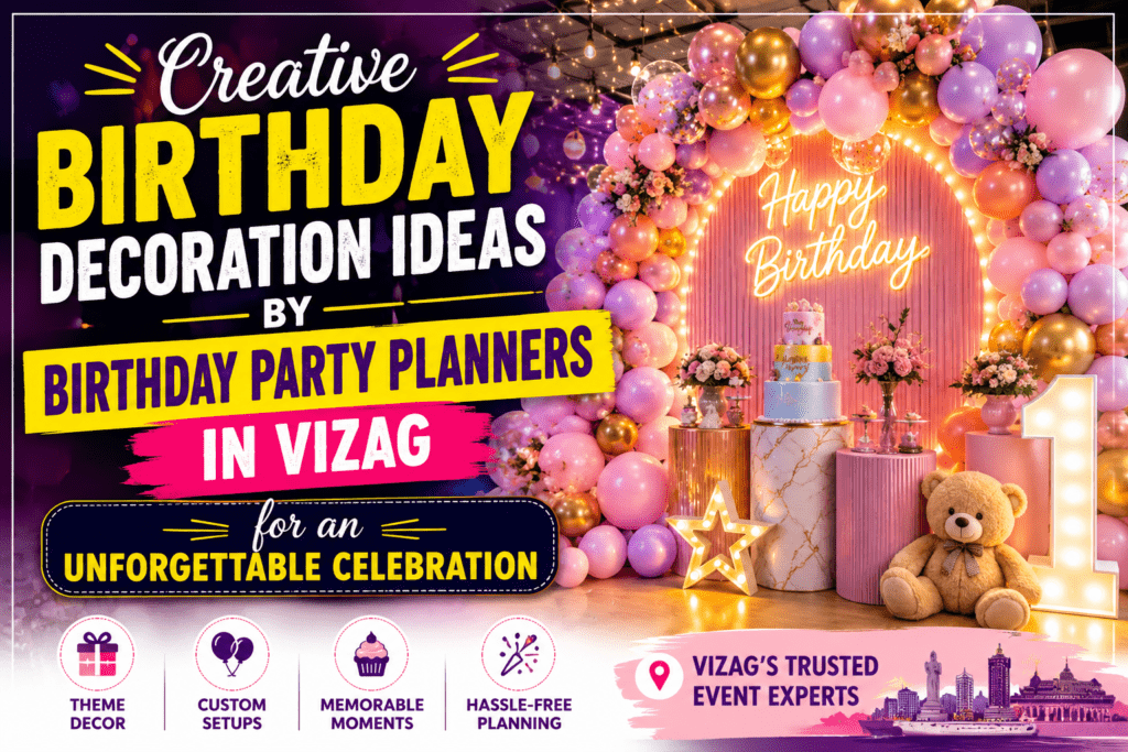 Birthday Party Planners in Vizag