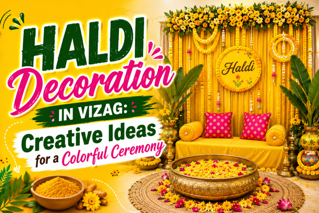 haldi decoration in vizag