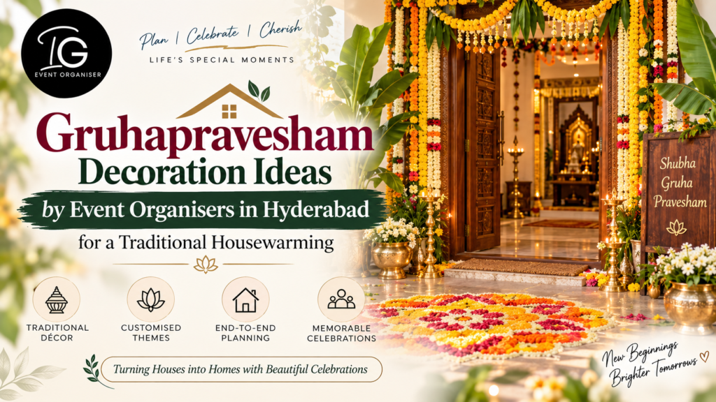 Gruhapravesham Decoration Ideas with Event Organisers in Hyderabad