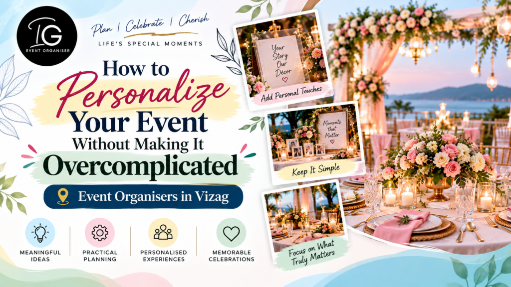 Personalize Your Event Elegantly - Event Organisers in Vizag