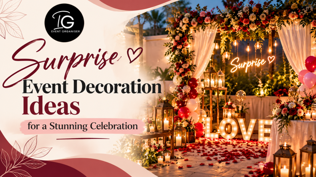 Best surprise event decoration ideas